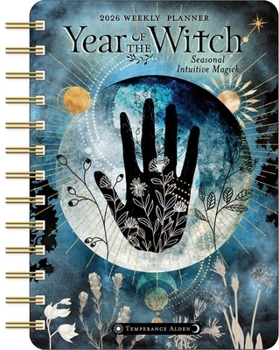 Calendar Year of the Witch 2026 Weekly Planner Calendar: Seasonal Intuitive Magick Book