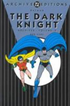 Batman The Dark Knight Archives, Vol. 2 (DC Archive Editions) - Book #2 of the Batman: The Dark Knight Archives