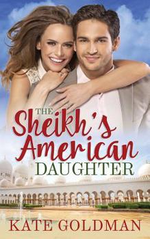 Paperback The Sheikh's American Daughter Book