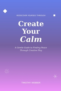 Create Your Calm