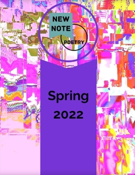 New Note Poetry: Spring 2022