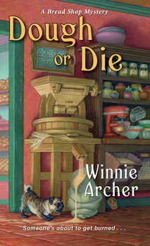 Dough or Die - Book #5 of the A Bread Shop Mystery