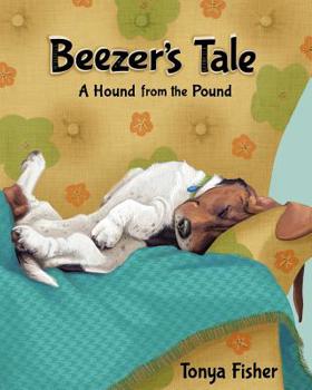 Paperback Beezer's Tale: A Hound from the Pound Book