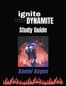 Paperback Ignite the Dynamite Study Guide Book