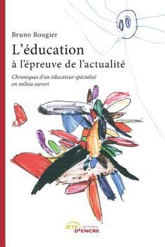 Paperback L'éducation à l'épreuve de l'actualité [French] Book