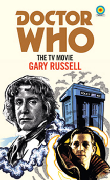 Doctor Who: The TV Movie - Book #164 of the Doctor Who Target Books (Numerical Order)