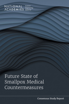 Paperback Future State of Smallpox Medical Countermeasures Book