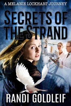 Paperback Secrets of the Strand: A Melanie Lockhart Journey Book