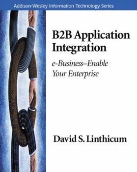 Paperback B2B Application Integration: E-Business-Enable Your Enterprise Book