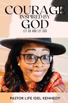 Paperback Courage Inspired by God Book