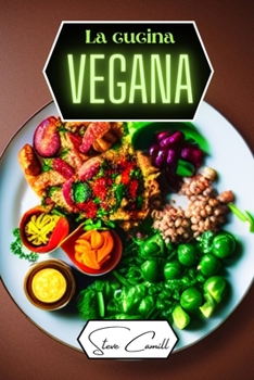 Paperback La cucina vegana [Italian] Book