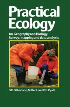 Paperback Practical Ecology for Geography and Biology: Survey, Mapping and Data Analysis Book