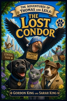 Paperback The Adventures of Thomas and Leila: The Lost Condor Book