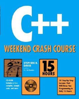 Paperback C++ Weekend Crash Course [With CDROM] Book