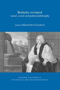 Paperback Berkeley Revisited: Moral, Social and Political Philosophy Book