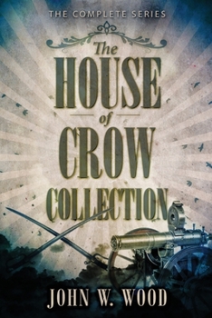 Paperback The House Of Crow Collection: The Complete Series Book