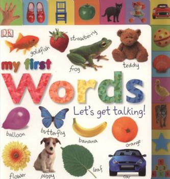 Hardcover My First Words: Let's Get Talking! Book