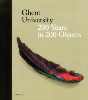 Hardcover Ghent University: 200 Years in 200 Objects Book