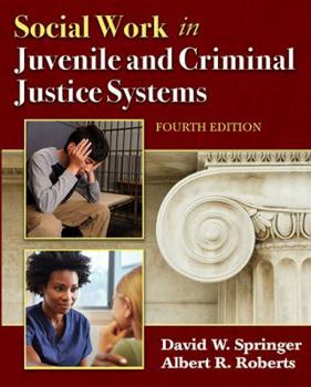 Paperback Social Work in Juvenile and Criminal Justice Systems Book