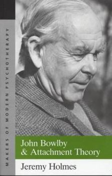 Paperback John Bowlby and Attachment Theory Book