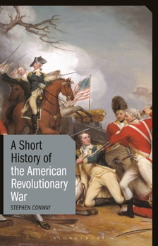 Paperback A Short History of the American Revolutionary War Book