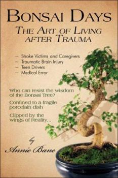 Paperback Bonsai Days: The Art of Living After Trauma Book