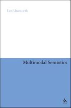 Paperback Multimodal Semiotics: Functional Analysis in Contexts of Education Book