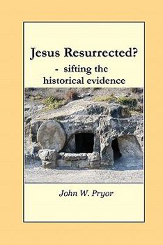 Paperback Jesus Resurrected?- sifting the historical evidence Book