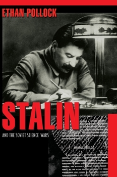 Paperback Stalin and the Soviet Science Wars Book