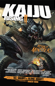 Kaiju Rising II: Reign of Monsters - Book #2 of the Kaiju Rising