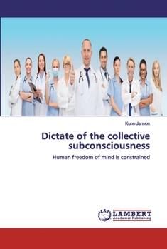Paperback Dictate of the collective subconsciousness Book