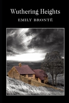 Paperback Wuthering Heights By Emily Bront? "Annotated Volume" (Romantic Novel) Book