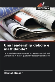 Paperback Una leadership debole e inaffidabile? [Italian] Book
