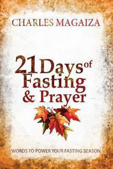 Paperback 21 Days of Fasting & Prayer: Words to power your fasting season Book