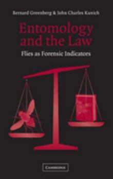 Paperback Entomology and the Law: Flies as Forensic Indicators Book