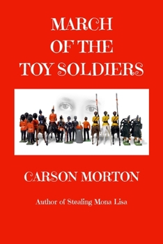 Paperback March Of The Toy Soldiers Book