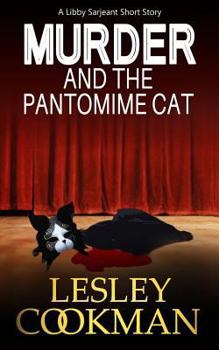 Paperback Murder and the Pantomime Cat: An Addictive Cozy Mystery Novella Set in the Village of Steeple Martin Book