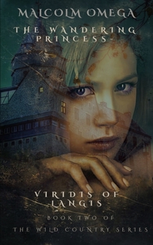 Paperback The Wandering Princess - Viridis of Langis Book