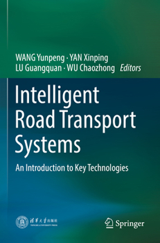 Intelligent Road Transport Systems: An Introduction to Key Technologies