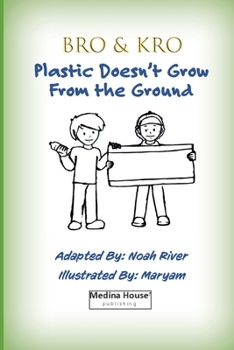 Paperback Bro & Kro - Plastics Don't Grow On The Ground Book