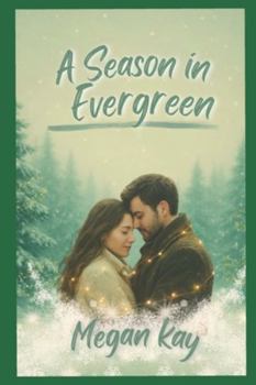 Paperback A Season in Evergreen Book