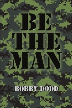 Paperback Be the Man Book