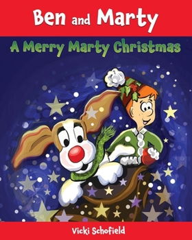 Paperback Ben and Marty: A Merry Marty Christmas Book