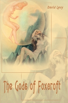 Paperback The Gods of Foxcroft Book