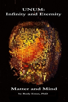 Paperback Unum: Infinity and Eternity: Matter and Mind Book