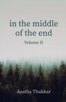 Paperback In The Middle of The End, Volume II Book