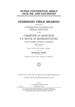 Outer continental shelf (OCS) oil and gas issues  Outer continental shelf (OCS) oil and gas issues  Outer continental shelf (OCS) oil and gas issues ... shelf (OCS) oil and gas issues  Outer