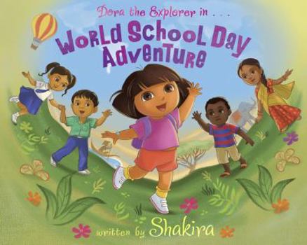 Hardcover Dora the Explorer In... World School Day Adventure Book