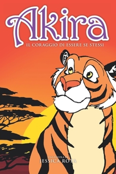 Paperback Akira. Il coraggio di essere se stessi [Italian] Book