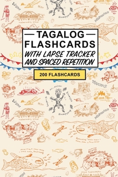 Tagalog Flashcards: Create your own Tagalog Flashcards. Learn Tagalog words and Improve Tagalog vocabulary with Active recall - includes Spaced Repetition and Lapse tracker (200 cards)